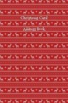 Christmas Card Address Book: A Record And Tracker For Cards You Send And Receive With A Reindeer Ugly Sweater Cover