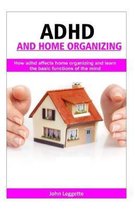 ADHD and home Organizing