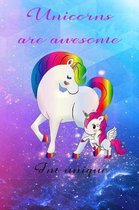 Unicorns are awesome I'm unique: Rainbow Unicorn-Notebook