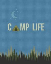 Camp Life: Blue Nature Camping Journal Travel Activity Planner Notebook - RV Logbook Hiking Checklist Keepsake Memories For Kids