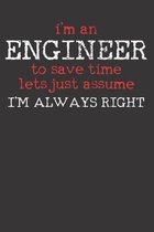 Engineer Sarcastic Humor Notebook Journal