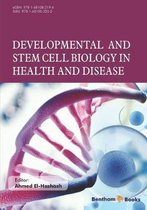 Developmental and Stem Cell Biology in Health and Disease