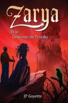 Zarya et le Grimoire de Trotsky