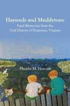 Hayseeds and Muddytoes