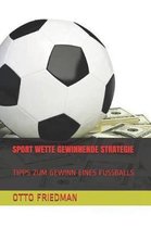 Sport Wette Gewinnende Strategie
