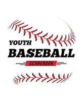 Youth Baseball Scorebook: 100 Scoring Sheets For Baseball and Softball Games