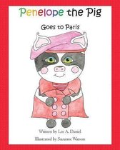 Penelope the Pig Goes to Paris