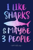 I Like Sharks & Maybe 3 People