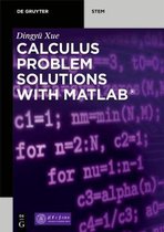 De Gruyter STEM- Calculus Problem Solutions with MATLAB®