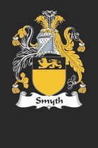 Smyth: Smyth Coat of Arms and Family Crest Notebook Journal (6 x 9 - 100 pages)