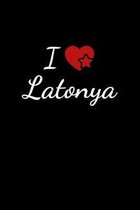 I love Latonya: Notebook / Journal / Diary - 6 x 9 inches (15,24 x 22,86 cm), 150 pages. For everyone who's in love with Latonya.