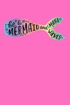 Be A Mermaid And Make Waves: Dream Journal Tracker