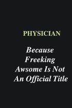 Physician Because Freeking Awsome is Not An Official Title: Writing careers journals and notebook. A way towards enhancement