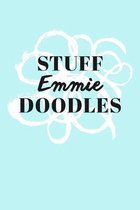 Stuff Emmie Doodles: Personalized Teal Doodle Sketchbook (6 x 9 inch) with 110 blank dot grid pages inside.