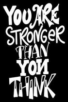 You Are Stronger Than You Think