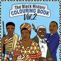 The Black History Book-The Black History Colouring Book