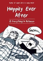 Happily Ever After & Everything Between