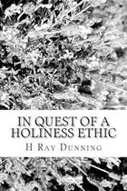 In Quest of a Holiness Ethic
