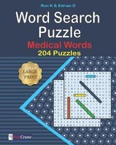 Word Search Puzzle: Medical Words: 204 Puzzles