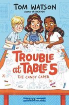 HarperChapters1- Trouble at Table 5 #1