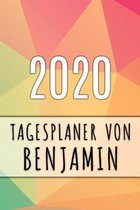 2020 Tagesplaner von Benjamin: Personalisierter Kalender für 2020 mit deinem Vornamen