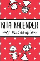 Kita Kalender 52 Wochenplan: Erzieherplaner 2019 2020 - Terminkalender A5, Kindergarten & Kita Planer, Kalender