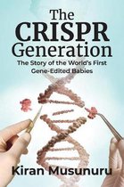 The CRISPR Generation