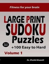 Fitness for your brain: Large Print SUDOKU Puzzles