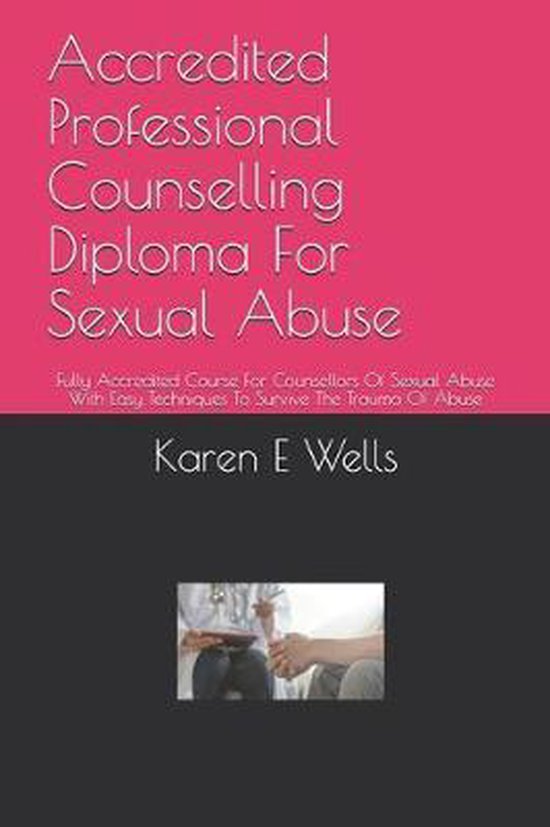 Accredited Professional Counselling Diploma For Sexual Abuse - cover