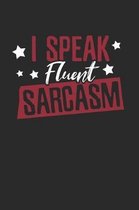 I speak fluent Sarcasm Notebook