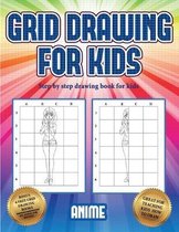 Step by step drawing book for kids (Grid drawing for kids - Anime)