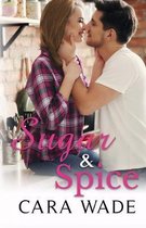 Sugar and Spice: A Small Town Romance