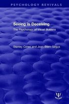 Psychology Revivals- Seeing is Deceiving