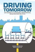 Driving Tomorrow: Our Roadmap to Sustainable Transportation, Infrastructure, and Cities