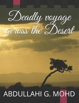 Deadly Voyage Across the Desert