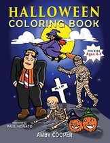 Halloween Coloring Book For Kids Ages 4-8: A Fun Halloween Workbook with Coloring and Learning Activities for Preschool Kindergarten and School-Age Ch