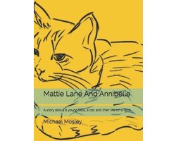 Mattie Lane And Annibelle