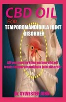 CBD Oil for Temporomandibula Joint Disorder