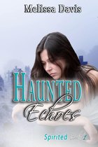 Spirited 1 - Haunted Echoes