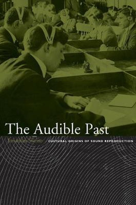 Audible Past Cultural Origins Of Sound R - cover