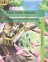 Swiss Family Robinson: Adventures on a Desert Island