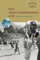 Kuhn's 'Structure of Scientific Revolutions' at Fifty