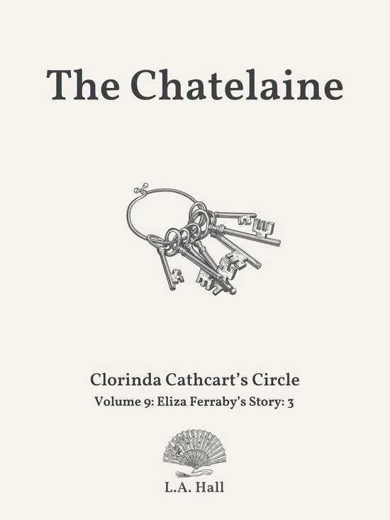 Clorinda Cathcart's Circle 9 - The Chatelaine