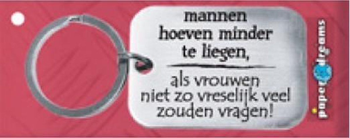 Paper Dreams | RVS Sleutelhanger | Mannen hoeven minder te liegen