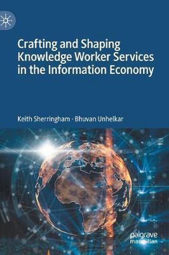 Crafting and Shaping Knowledge Worker Services in the Inform ... - cover
