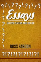Essays In Civilisation and Belief