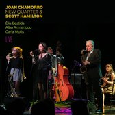 Joan Chamorro & Scott Hamilton New Quartet - Live (CD)
