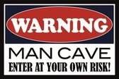 Wandbord Humor Garage Schuur - Man Cave Enter At Your Own Risk