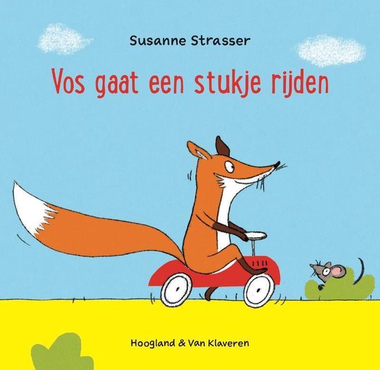 Boek cover Vos gaat een stukje rijden van Susanne Strasser (Hardcover)