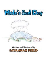 Mole's Sad Day